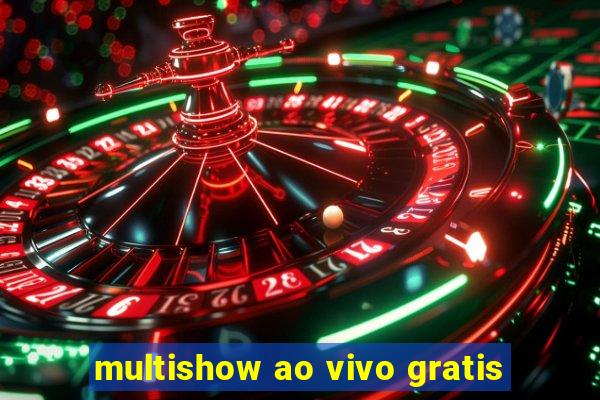 multishow ao vivo gratis